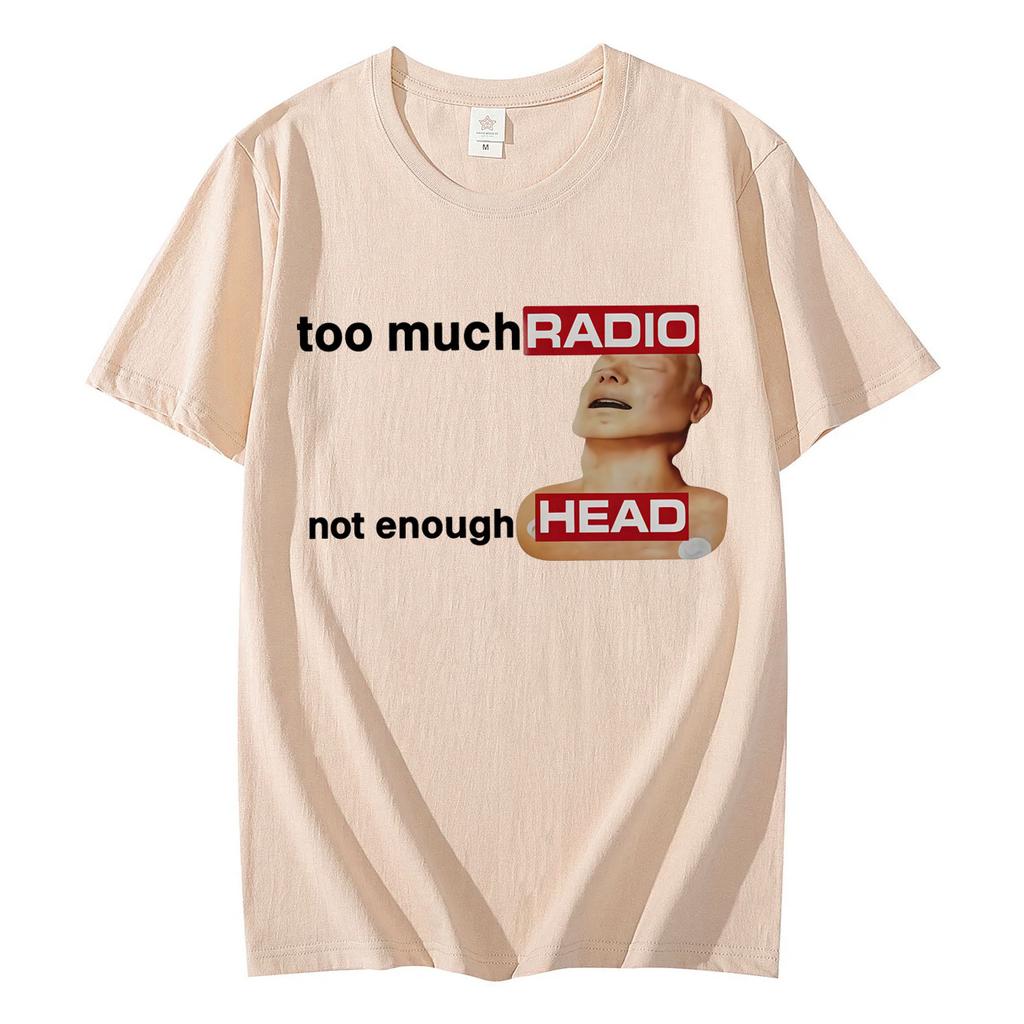 Funny Radiohead Meme Graphic T Shirts Streetwear Fashion Rock Short Sleeve Tshirt Men Women Summer High Quality Cotton Tshirts