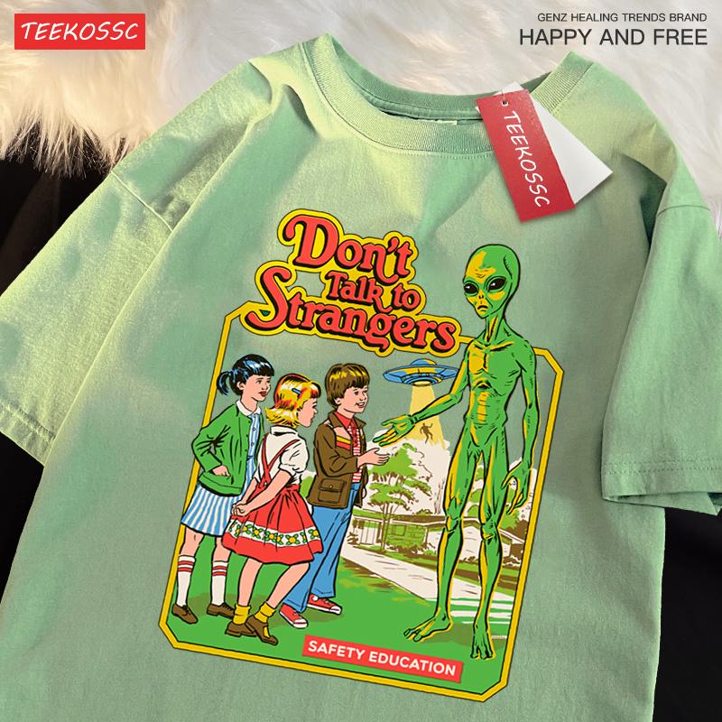 Don’T Talk To Strangers Print T-Shirt Street Breathable Tshirt Fashion Loose Tees Cotton Oversized Street Clothes Men Women