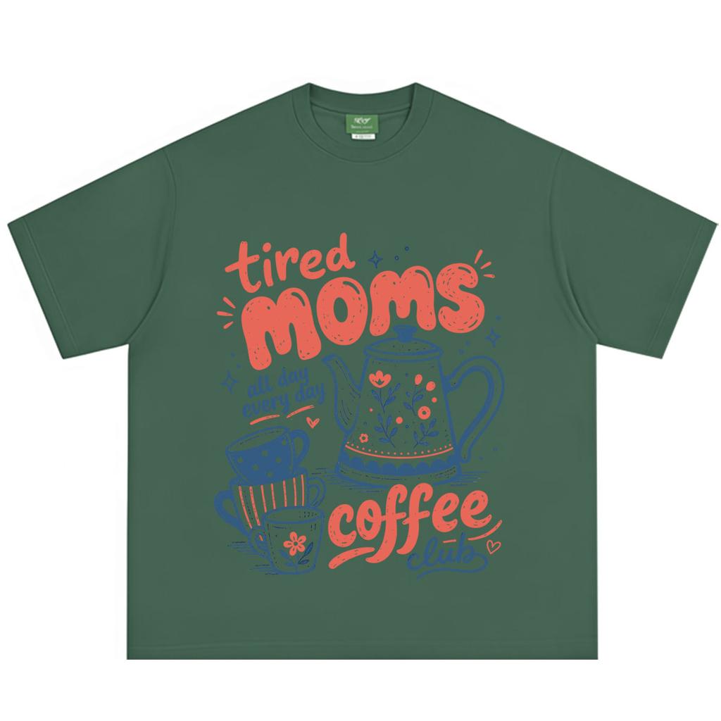 Tired Moms Coffee Club Funny Mom Coffee Meme T Shirt Unisex Unisex Comfort Fashion Tshirt Summer Harajuku Cotton Tshirts