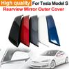 Rearview  Mirror Cover Housing Cap For Tesla Model S 2012‑2021 Side Rearview Mirror Cover Cap Housing Auto Replacement Part