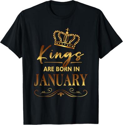 Kings Are Born In January Crown Birthday Novelty Bday Party T-Shirt