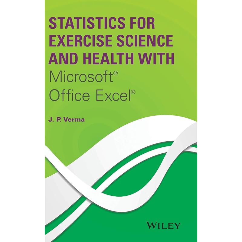 Statistics for Exercise Science and Health with Microsoft Office Excel