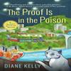 The Proof Is In the Poison by Diane Kelly Paperback Book 9780593333242