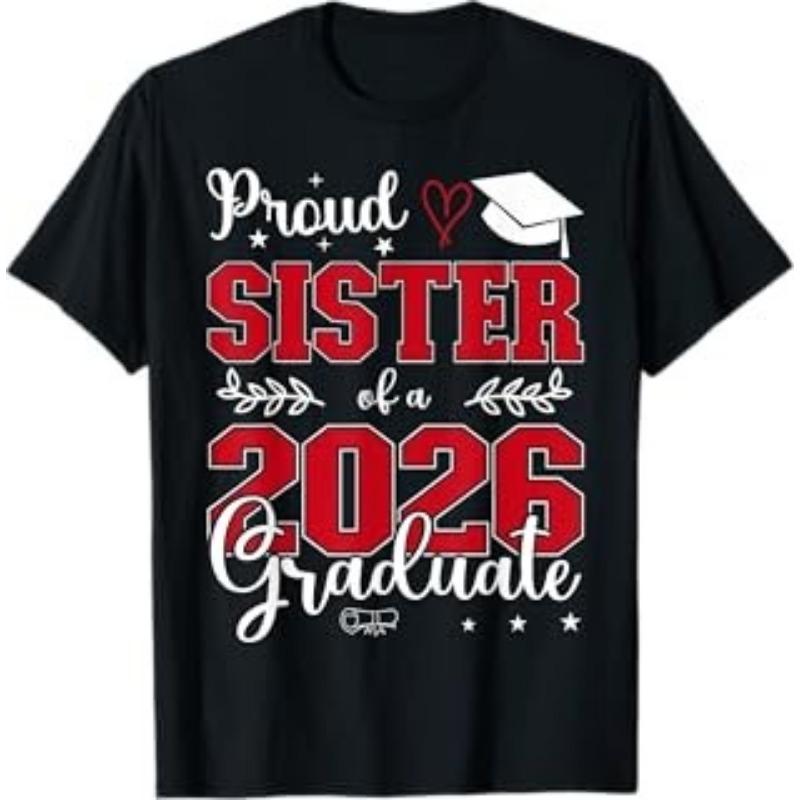 Celebrating a 2026 Graduate: Proud Sister T-Shirt S