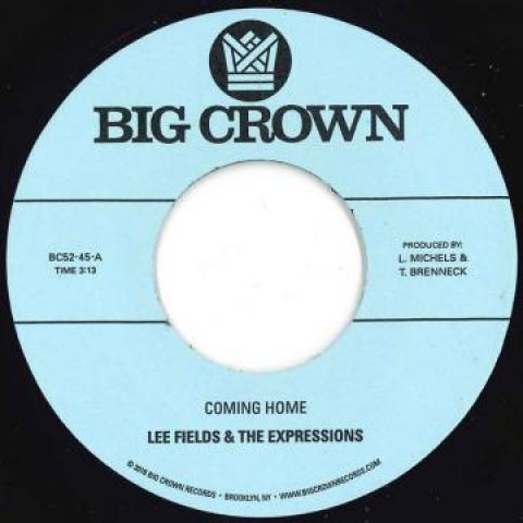 

7-дюймовая пластинка LEE FIELDS, EXPRESSIONS - Coming Home / Precious Love BC05245 Big Crown Recor 2017 US Соул/Фанк