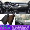 For Skoda Octavia Typ NX A8 MK4    2024 2025 Dashmat Dashboard Cover Suede Leather Dash Mat Pad Sunshade Accessories