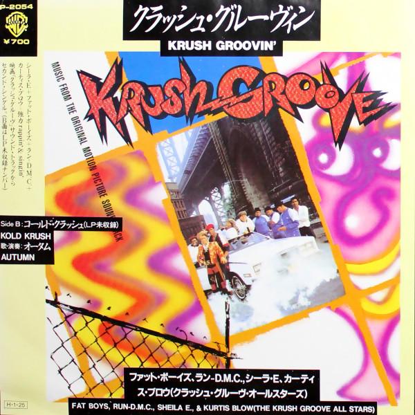 7inch Record KRUSH GROOVE ALL STARS AUTUMN  Krush Groovin  Kold Krush P2054 WARNER BROS 1986 Japan Rap  HipHopRB Used