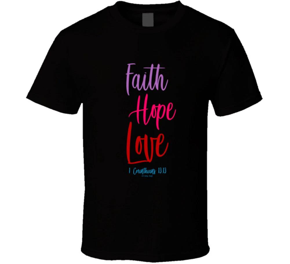 Faith Hope Love 1 Corinthians 13:13 Christian Bible Premium Gift T Shirt 4XL