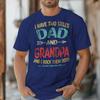 I Have Two Titles Dad And Grandpa Retro Tshirt Fathers Day Fun Daddy Tshirt Unisex Oneck Tees Male Tshirt Gift