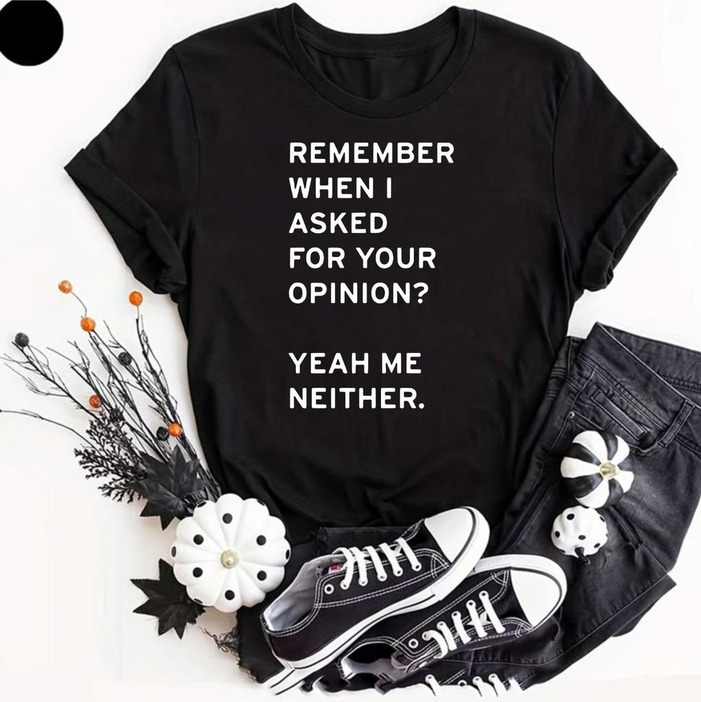 Funny Your Opinion T Shirt Sarcastic Gifts Humorous Saying Tee Men/Women Unisex