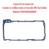 Engine Oil Pan Gasket for Chevrolet, GMC, Cadillac - Part No. 12612350 OS30693R