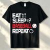 Eat Sleep Baseball Repeat Sport Quote Graphic T Shirt Unisex Cotton Baseball Player Fan Casual Short Sleeve Athletic Daily Tops