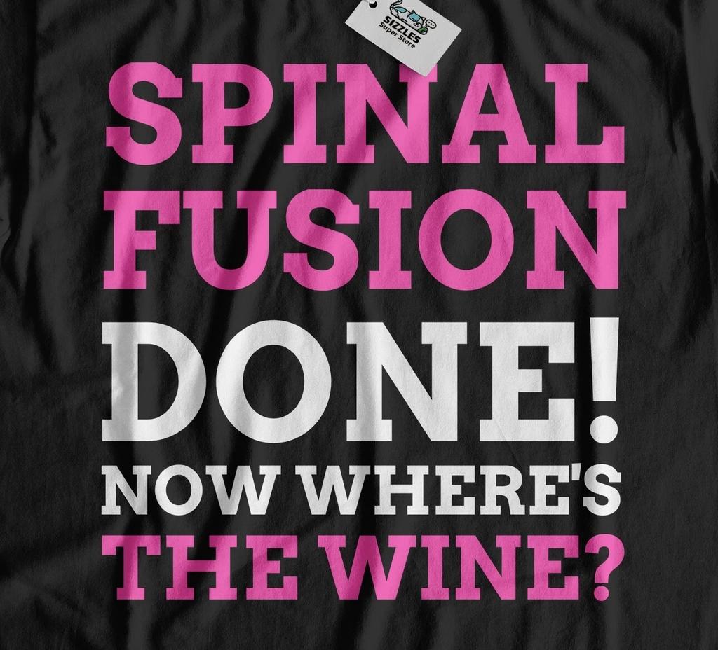 Unisex Funny Spinal Fusion Surgery T-Shirt Scoliosis, Kyphosis Spine Surgery Tee