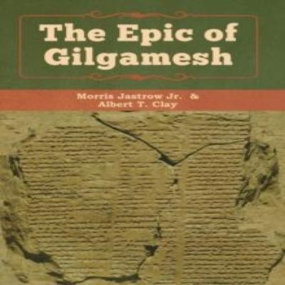 The Epic of Gilgamesh by Albert T Clay Hardback Book 9781618956903