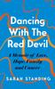 Libro Dancing With The Red Devil: A Memoir of Love, Hope, Family and Cancer