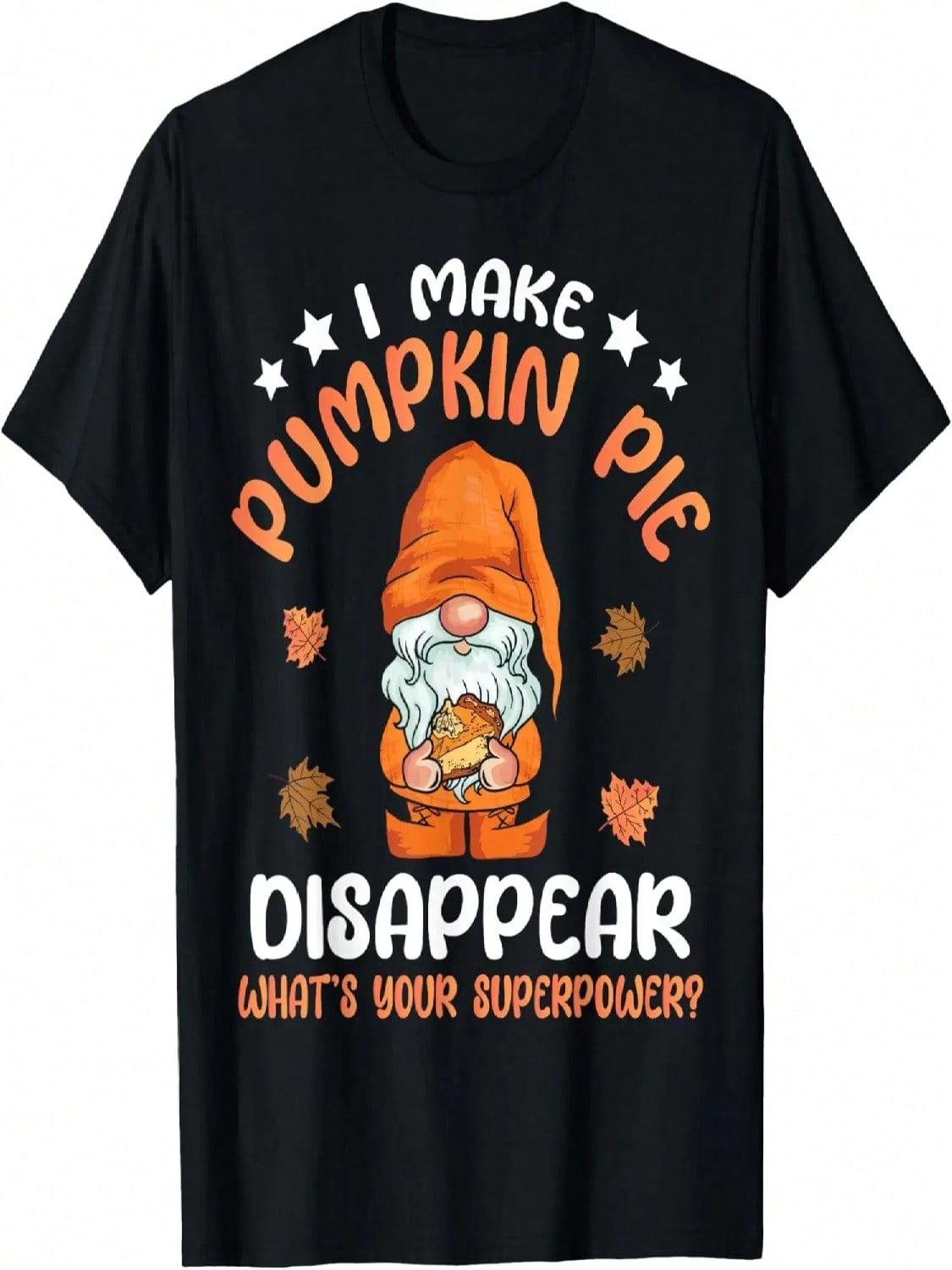 Thanksgiving Gnome Fall Autumn Funny Pumpkin Pie T-Shirt S разноцветный