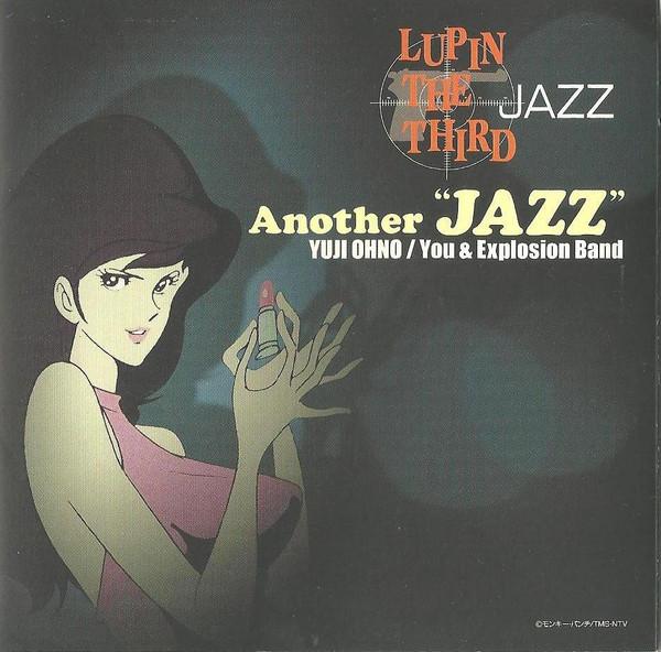 

CD YUJI OHNO YOU THE EXPLOSION BAN Lupin The Third Jazz Another Jaz VPCG84765PROMO Vap 2002 Japan Jazz Used