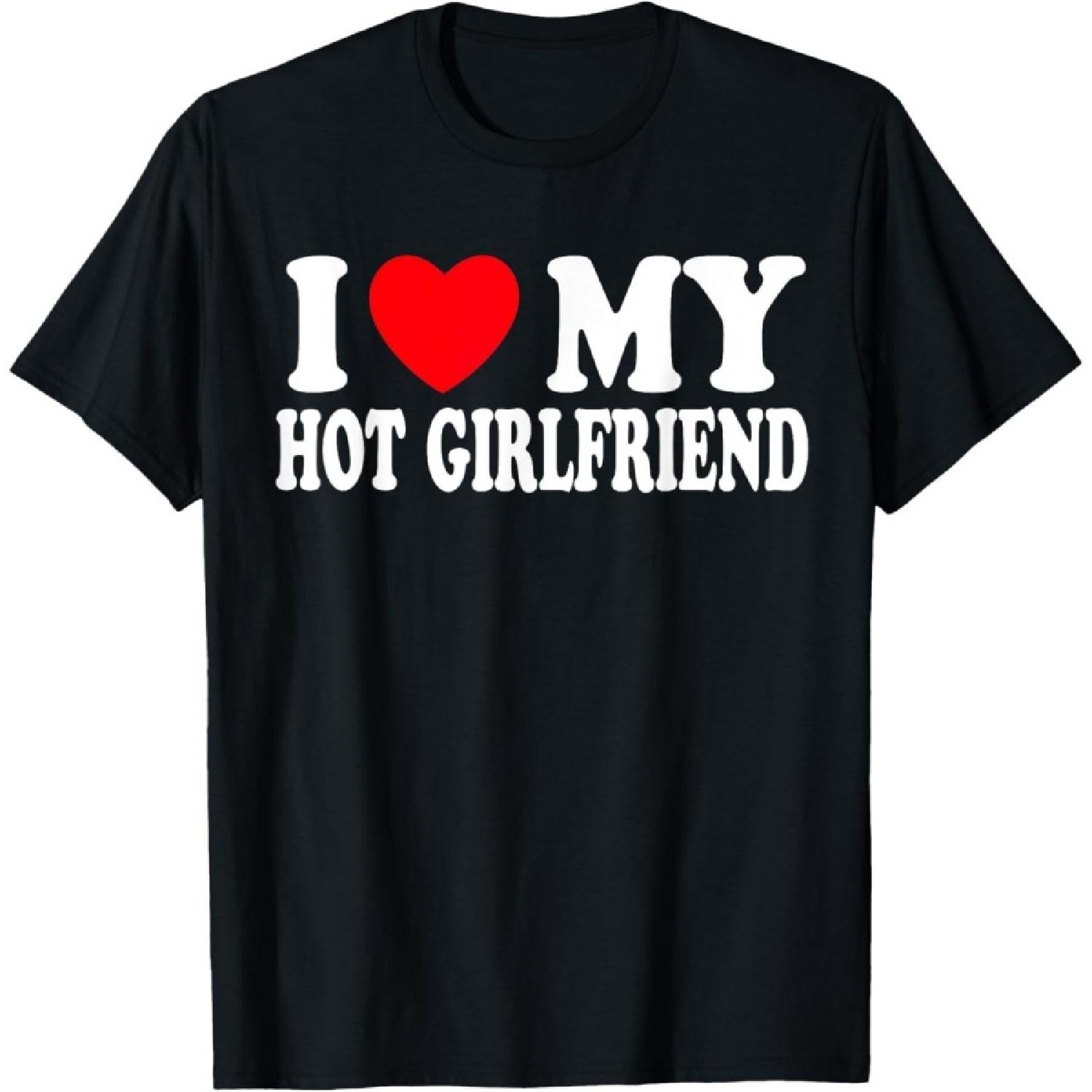 CHJLGODGOOD I Love My Hot Girlfriend T-Shirt XXXXXL разноцветный
