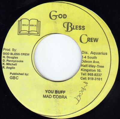 7inch Record MAD COBRA - You Buff NONE God Bless Crew Jamaica Reggae, Ska & Dub Used