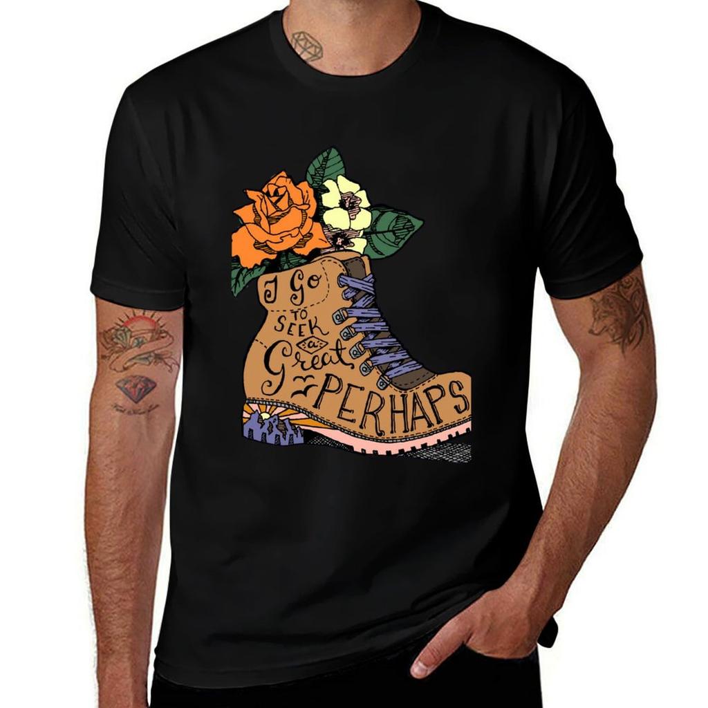 I Go To Seek A Great Perhaps T T TShirt Fashion Letter Print TShirt