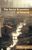The The Social Economics of Poverty Book