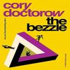 The Bezzle by Cory Doctorow Paperback Book 9781804547816