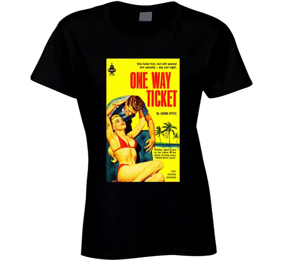 

One Way Pulp Cover Tee Womens Retro Pulp Cover T Shirt Vintage Sexy 60s Naughty S
