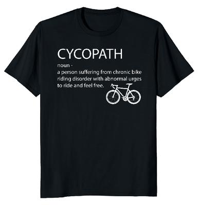 Ciclista Ciclismo Cicópata Camiseta Unisex