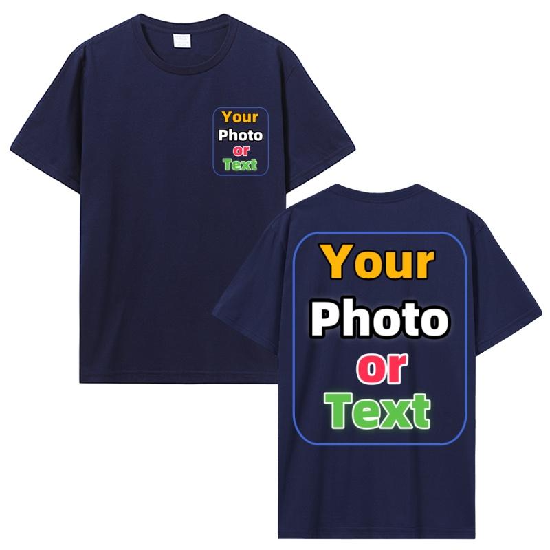 Custom T Shirt Customized T-shirt Personalized Tee Shirt Diy Print Your Photo Brand Logo Text Menunisex Cotton Tshirt Gift