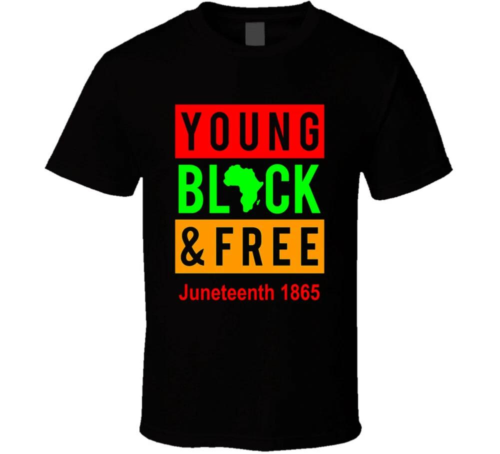 Young Black & Free Juneteenth 1865 Blm Freedom Day Gift T Shirt 2XL
