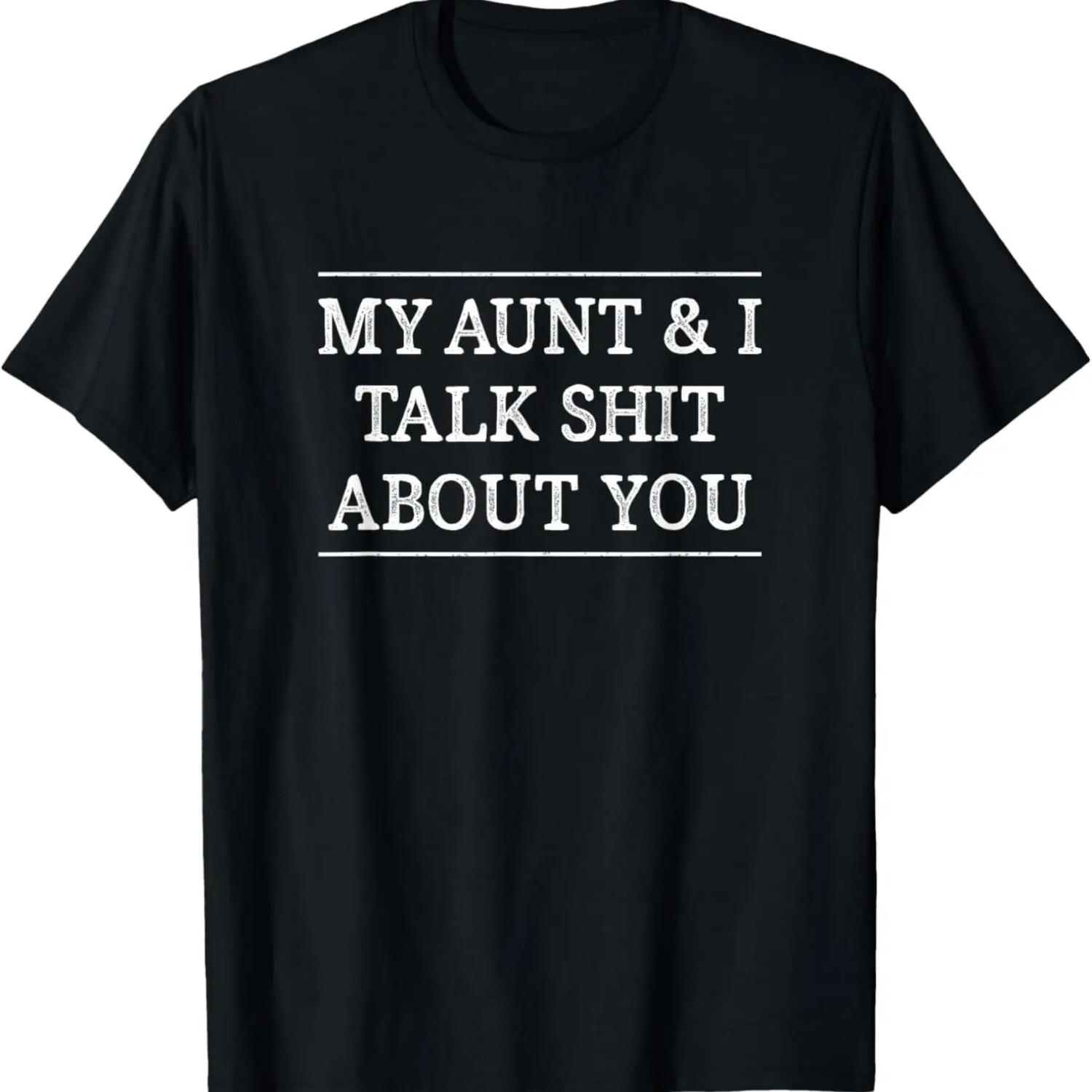 

My Aunt & I Talk Shit About You - Vintage Style - T-Shirt S чёрный