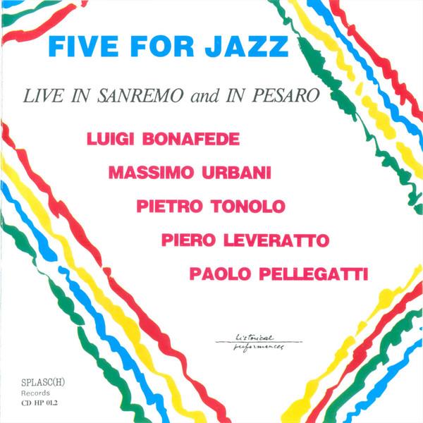 CD FIVE FOR JAZZ - Live In Sanremo And In Pesaro CDHP012 Splasc Records 1995 Italy Jazz Used