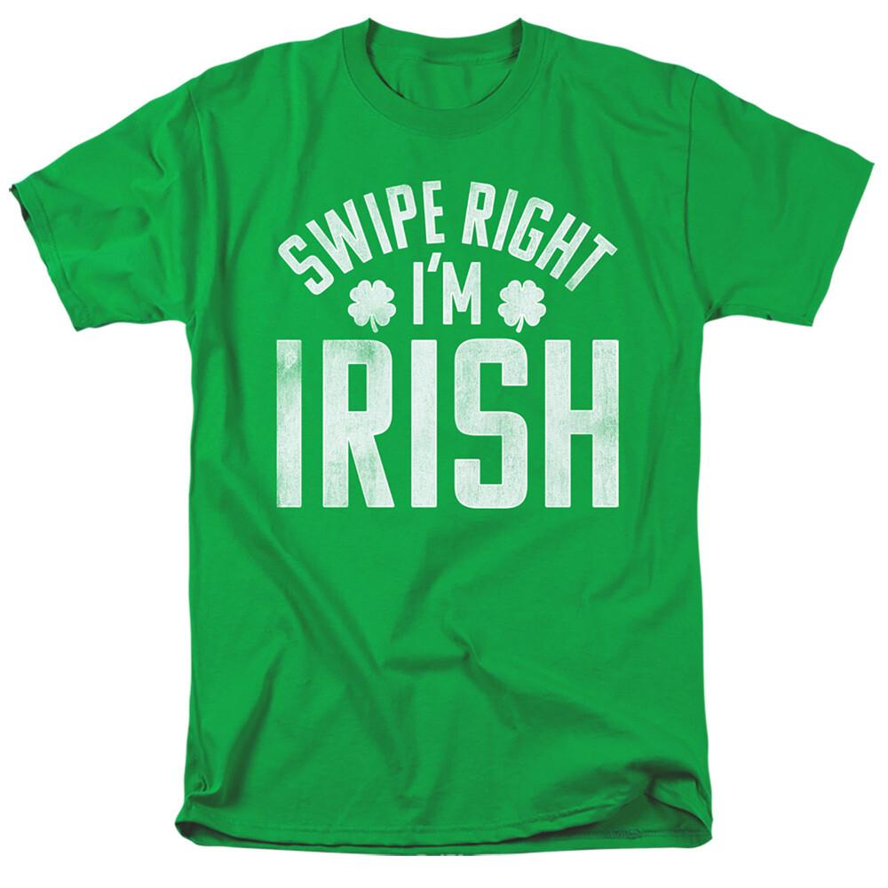 St. Patrick Day Swipe Right I m Irish T-Shirt through 4X S