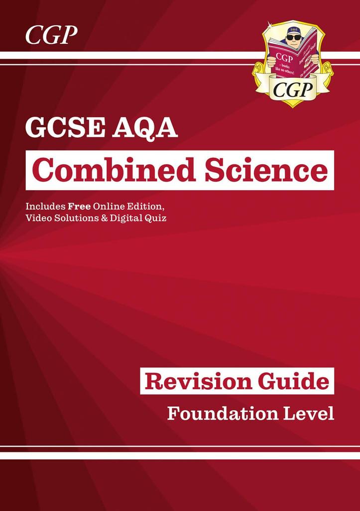 The GCSE Combined Science AQA Revision Guide - Foundation Includes Online Edition, Videos & Quizzes Book