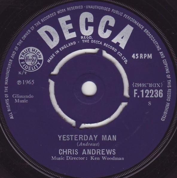 

7inch Record CHRIS ANDREWS - Yesterday Man F12236 Decca 1965 UK Rock Used