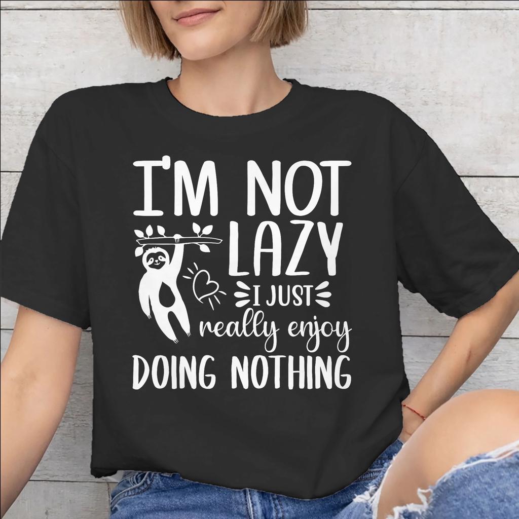 Unisex Unisex Graphic Im Not Lazy I Just Really Enjoy Doing Nothing T Shirt Tee Pure Cotton Tshirts Clothing