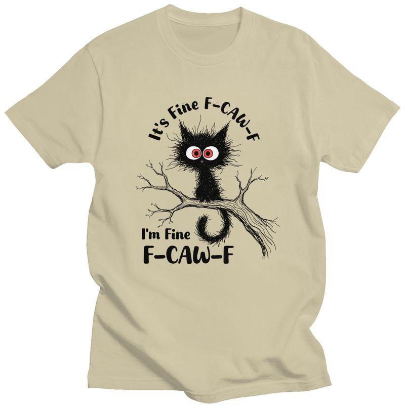 Its Fine FCAWF Funny Black Cat T Shirts Unisex Short Sleeve Tshirt Streetwear Graphic Tee Tops Pure Cotton Slim Fit Clothes