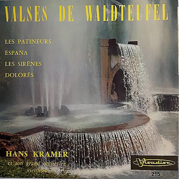 

7inch Record HANS KRAMER ET SON GRAND ORCHESTRE Valses De Waldteufel 215 VISADISC France Latin Used