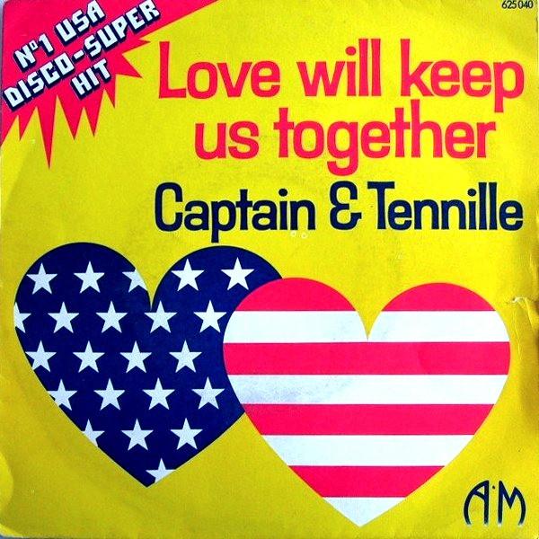 7inch Record CAPTAIN & TENNILLE - Love Will Keep Us Together 625040 A&M Records 1975 France Pop Used