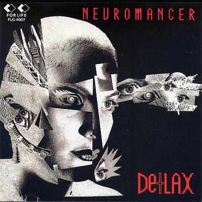 

CD DE+LAX - Neuromancer FLC4007 For Life Record 1989 Japan Rock Used