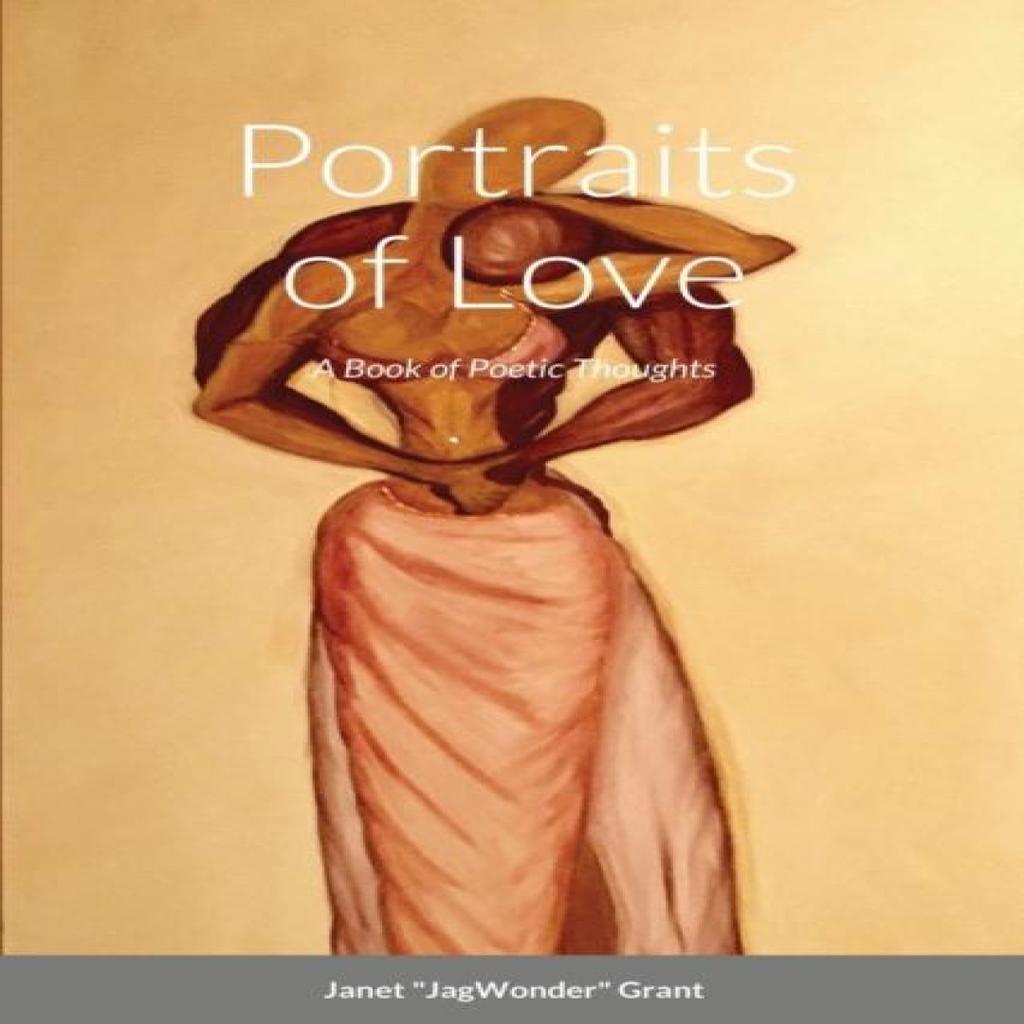 Portraits of Love by Janet Grant Paperback Book 9781716493089