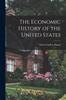 Libro The Economic History of the United States [microform]