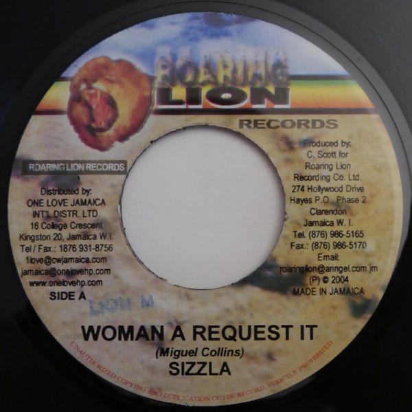 

7-дюймовая пластинка SIZZLA - Woman A Request It NONE Roaring Lion Re 2004 Ямайка Регги, Ска и Даб Б/У