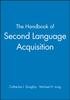 The The Handbook of Second Language Acquisition Book