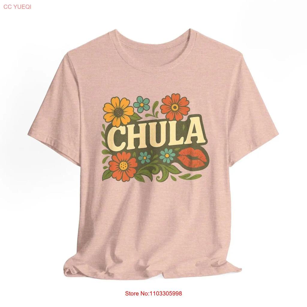 Retro Chula T Shirt Latina Floral Vintage Style Chicana Cute Bilingual Quote Top Vintage Designer Clothes Streetwear