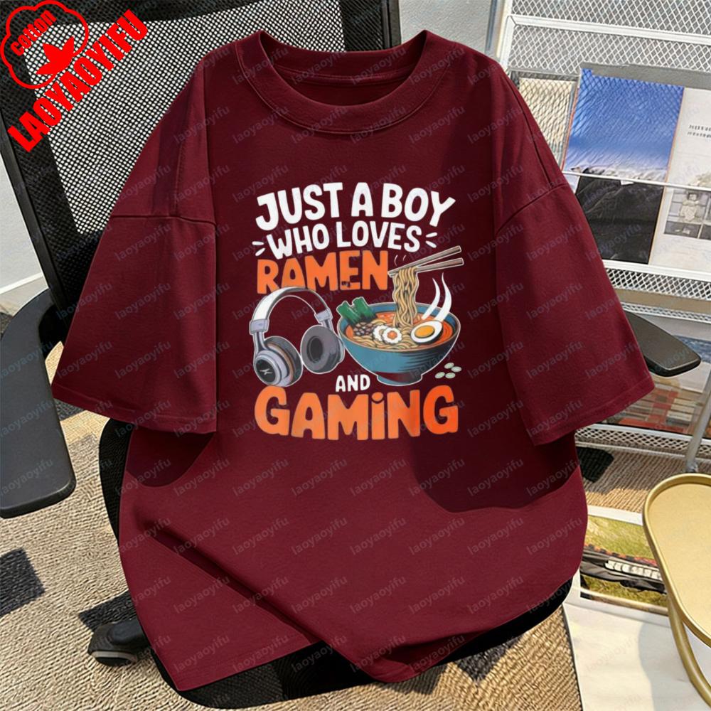 Just A Boy Who Loves RaUnisex and Gaming Printed TShirt Fashion Holiday Fine Food Unisexs Clothing Summer Casual Stlye Otaku Tee