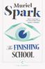 The Finishing School by Muriel Spark Paperback Book 9781782117575