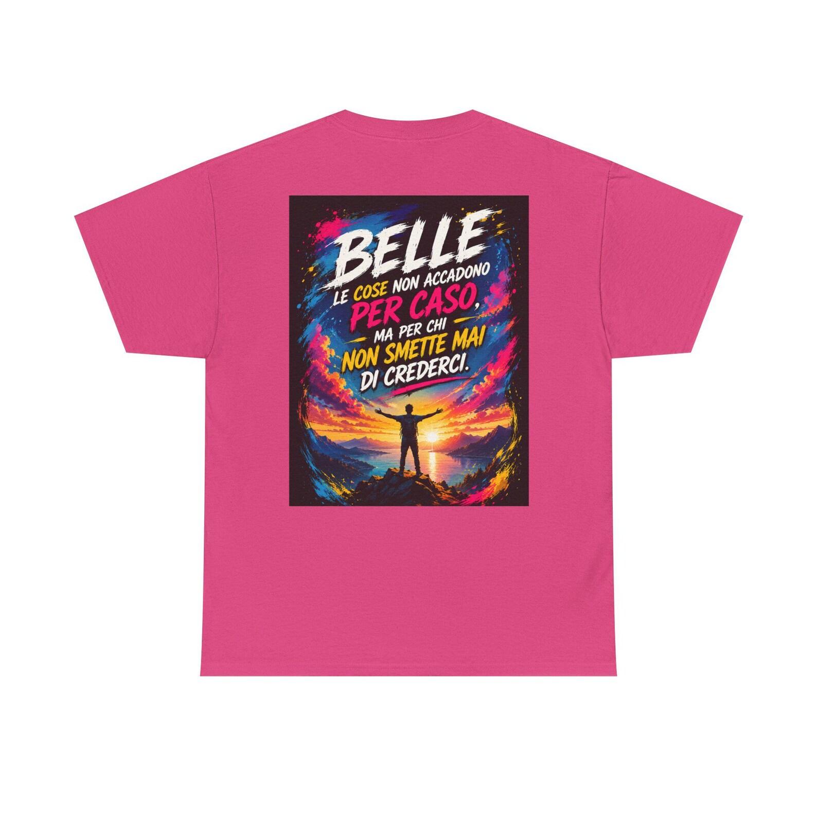 Belle Italian Inspirational Sunset T-Shirt | Motivational Quote Tee 4XL