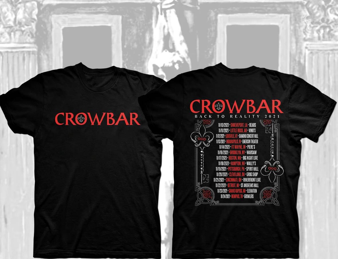CROWBAR band back to reality 2 sides black T-shirt unisex All sizes XX902 S