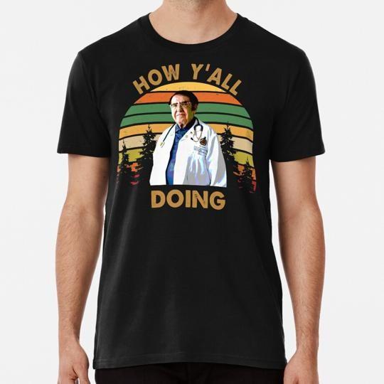 How Y all Doing Dr Younan Nowzaradan Size S to 5XL Made in the USA T-Shirt Unisex T-Shirt S